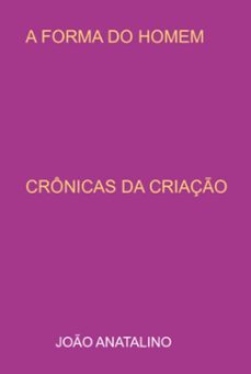 a forma do homem (ebook)-joão anatalino-3410007536537