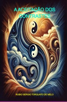 a aceitaço dos contrastes (ebook)-rubio sergio torquato de melo-3410007782637
