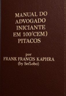 manual do advogado iniciante em 100(cem) super pequenas dicas (ebook)-frank francis kaphra by serlobo-3410008242437