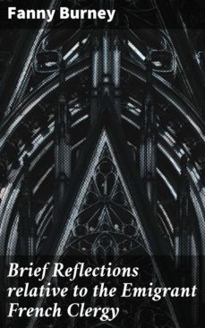 brief reflections relative to the emigrant french clergy (ebook)-4064066145637