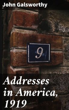 addresses in america, 1919 (ebook)-john galsworthy-4066339527737