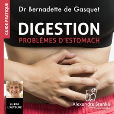 digestion : problèmes d'estomac (audiolibro)-bernadette de gasquet-4069829249737