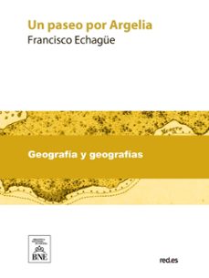 un paseo por argelia (ebook)-francisco echagüe-4099995488937