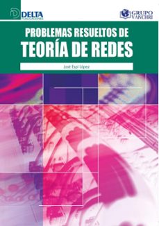 problemas resueltos de teoria de redes (ebook)-4099995620337