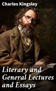 literary and general lectures and essays (ebook)-charles kingsley-8596547507437