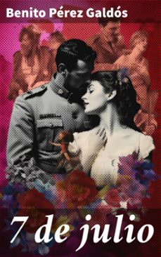7 de julio (ebook)-benito perez galdos-8596547815037