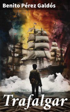 trafalgar (ebook)-benito perez galdos-8596547828037
