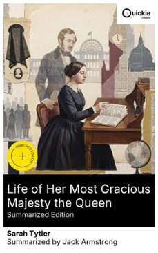 life of her most gracious majesty the queen (summarized edition) (ebook)-sarah tytler-8596547877837