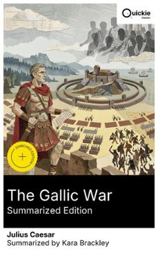 the gallic war (summarized edition) (ebook)-julius caesar-8596547880837
