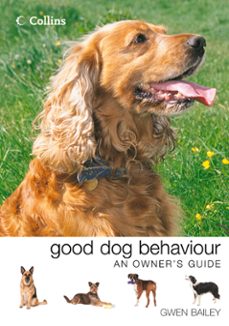 collins good dog behaviour (ebook)-gwen bailey-9780007586837
