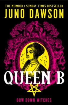 queen b (ebook)-juno dawson-9780008660451