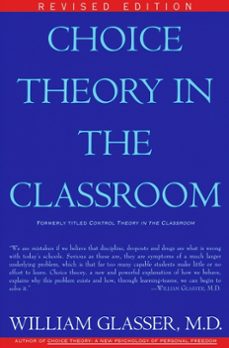 choice theory in the classroom (ebook)-william glasser-9780062031037