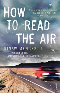 how to read the air-dinaw mengestu-9780099521037