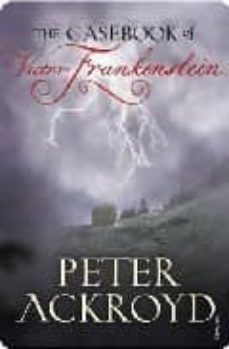 the casebook of victor frankenstein-9780099524137