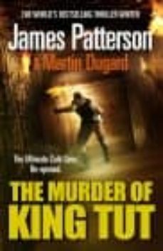 the murder of king tut-james patterson-9780099527237