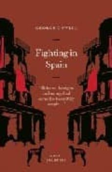 fighting in spain-george orwell-9780141025537