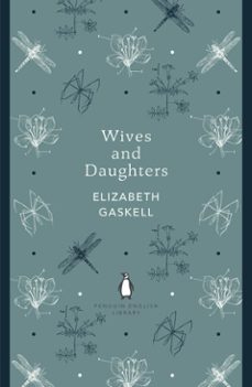 wives and daughters-elizabeth gaskell-9780141973937