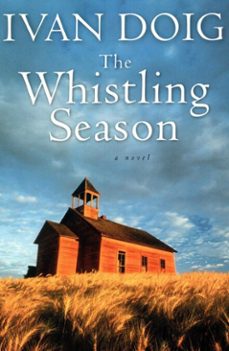 the whistling season (ebook)-ivan doig-9780156035637