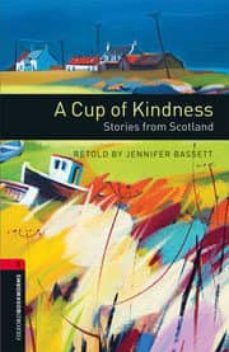 oxford bookworms library: oxford bookworms 3. a cup of kindness. stories from scotland cd pack-9780194792837
