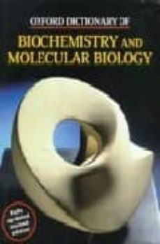 oxford dictionary of biochemistry and molecular biology-9780198506737