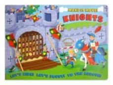 make it move! knights. let s ride! let s joust! to the rescue-edward eaves-9780230708037