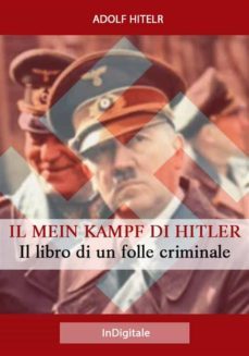 il mein kampf di hitler: il libro di un folle criminale (ebook)-9780244080037