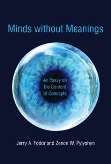 minds without meanings (ebook)-jerry a. fodor-zenon w. pylyshyn-9780262320337