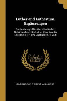 luther and luthertum. erganzungen-9780270254037
