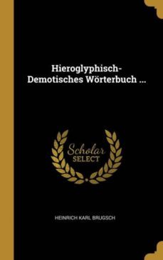 hieroglyphisch-demotisches worterbuch ...-9780274034437