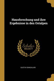 hausforschung und ihre ergebnisse in den ostalpen-9780274114337