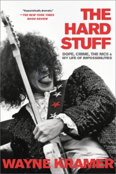 the hard stuff (ebook)-wayne kramer-9780306921537