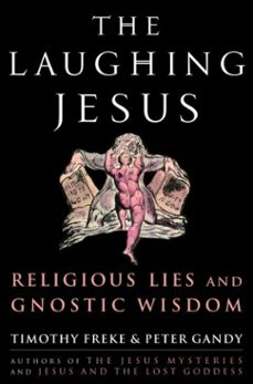 the laughing jesus (ebook)-timothy freke-peter gandy-9780307238337