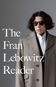 the fran lebowitz reader (ebook)-fran lebowitz-9780307744937