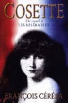 cosette. or the time of illusions-françois ceresa-9780330491037