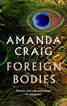 foreign bodies-amanda craig-9780349145037