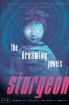 the dreaming jewels-theodore sturgeon-9780375703737
