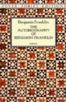 the autobiography of benjamin franklin-9780486290737