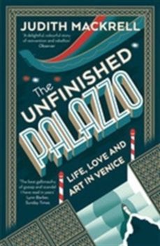 the unfinished palazzo-judith mackrell-9780500294437