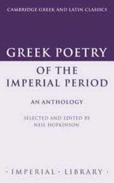 greek poetry of the imperial period: an anthology-neil hopkinson-9780521423137