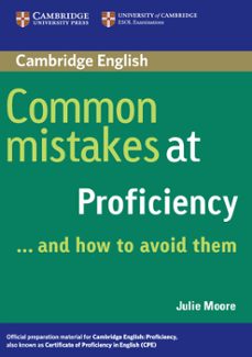 common mistakes at proficiency and how to avoid them-julie moore-9780521606837