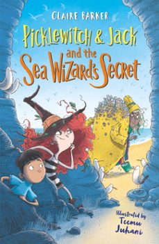 picklewitch &amp; jack and the sea wizard's secret (ebook)-claire barker-9780571335237