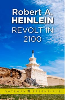 revolt in 2100 (ebook)-robert a. heinlein-9780575113237