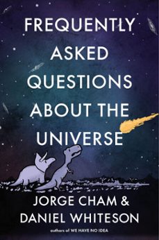 frequently asked questions about the universe (ebook)-jorge cham-daniel whiteson-9780593189337