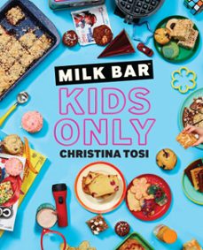 milk bar: kids only (ebook)-christina tosi-9780593231937
