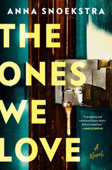 the ones we love (ebook)-anna snoekstra-9780593475737