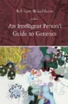 an intelligent person s guide to genetics-adrian woolfson-9780715633137