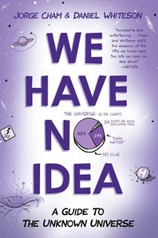 we have no idea (ebook)-jorge cham-daniel whiteson-9780735211537