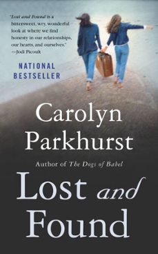 lost and found (ebook)-carolyn parkhurst-9780759516137