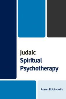 judaic spiritual psychotherapy-9780761851837