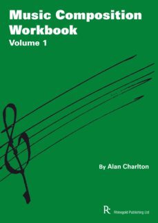 music composition workbook: volume 1: selected projects for gcse music (ebook)-alan charlton-9780857125637